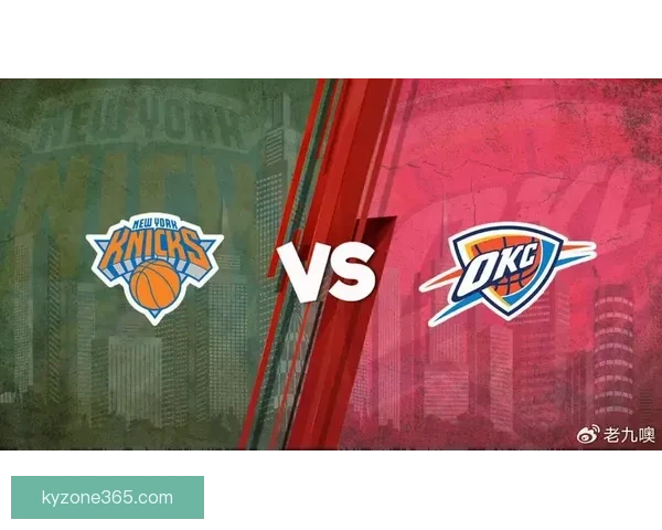 尼克斯剑指八连胜冲三杀黄蜂魔术奋力回前八东部格局生变战意拉满